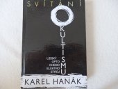 kniha Svítání okultismu Lidský opto-chemo-elektrostroj, Vydavatelství zdraví 1993