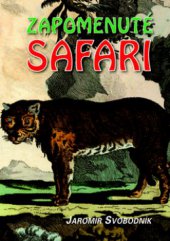 kniha Zapomenuté safari, Pragma 2009