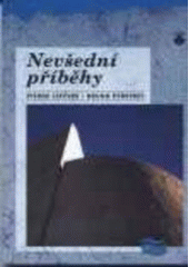 kniha Nevšední příběhy veselé i vážné příběhy k zamyšlení, Karmelitánské nakladatelství 2001