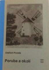 kniha Poruba a okolí Listy z kroniky 1391-1991, Obecní úřad v Hustopečích nad Bečvou 1991