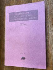 kniha Proměny času ve vztahu k bytí a jeho možnému smyslu příspěvek k dějinám ontologického smyslu temporality, Ježek 1995