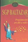 kniha SGP Baltazar programování pro děti a rodiče, CPress 1997