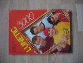 kniha Lunetic 3000, Cesty 2000
