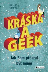 kniha Kráska a geek, Fragment 2016