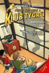 kniha Klub Tygrů - Samurajův meč, Fragment 2024