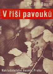 kniha V říši pavouků, Vesmír 1938