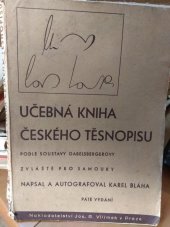 kniha Učebná kniha českého těsnopisu podle soustavy Gabelsbergerovy zvláště pro samouky, Jos. R. Vilímek 1938