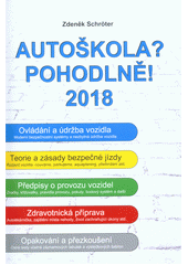 kniha Autoškola? Pohodlně! 2018, Agentura Schröter 2018