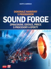 kniha Dokonalé nahrávky s programem Sound Forge, CP Books 2005