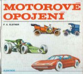 kniha Motorové opojení, Albatros 1976