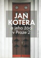 kniha Jan Kotěra a jeho žáci v Praze 2, Městská část Praha 2 2022