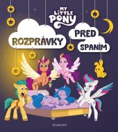 kniha My Little Pony - Rozprávky pred spaním, Egmont 2024
