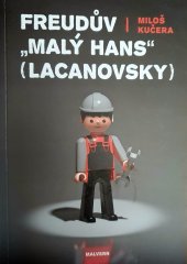 kniha Freudův "Malý Hans" (Lacanovsky), Malvern 2021