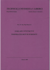 kniha Základy účetnictví podnikatelských subjektů, Technická univerzita v Liberci 2009