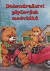 kniha Dobrodružství plyšových medvídků, Fortuna Libri 2002