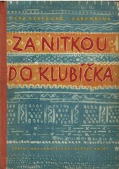 kniha Za nitkou do klubíčka, SNDK 1951