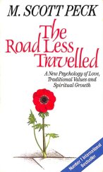 kniha The Road Less Travelled [Anglická verze knihy "Nevyšlapanou cestou"], Arrow books 1990