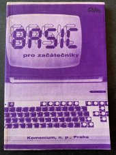 kniha Basic pro začátečníky příručka k počítači IQ 151, Komenium, n.p., Praha 1986