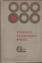 kniha Učebnice vojenského řidiče, Naše vojsko 1968