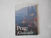 kniha Prag - Kleinseite die Stadt unter der Prager Burg, Petit 1992
