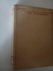 kniha Tři diktatury zápas o řízení války ve Francii 1914-1918, J. Otto 1940