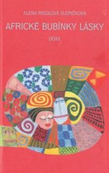 kniha Africké bubínky lásky 00XX : (příběhy o kromobyčejných věcech tohoto světa), Host 2000