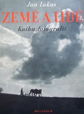 kniha Země a lidé kniha fotografií, Melantrich 1946