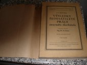 kniha Výsledky šedesátileté práce ovocnáře-šlechtitele, Min. zeměd. Československé republiky 1946