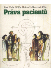 kniha Práva pacientů (komentované vydání), A. Krtilová 1996