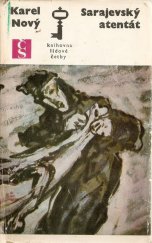 kniha Sarajevský atentát, Československý spisovatel 1972