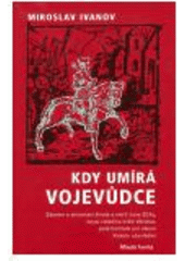 kniha Kdy umírá vojevůdce, Mladá fronta 2006