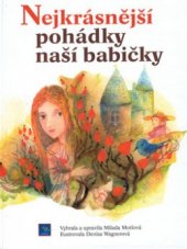 kniha Nejkrásnější pohádky naší babičky, Egmont 2002