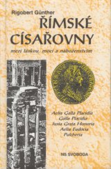 kniha Římské císařovny mezi láskou, mocí a náboženstvím, NS Svoboda 2000