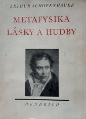 kniha Metafysika lásky a hudby o geniovi, Bohuslav Hendrich 1944