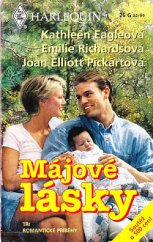 kniha Májové lásky tři romantické příběhy, Harlequin 1999