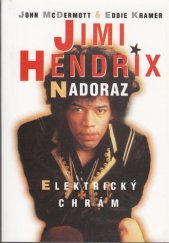 kniha Jimi Hendrix - nadoraz elektrický chrám, Votobia 1998