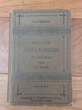 kniha Adolfa Mussafiy Mluvnice jazyka vlaského v pravidlech a příkladech, A. Storch syn 1885