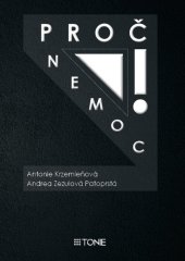 kniha Proč nemoc!, TONIE 2025