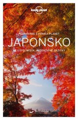 kniha Japonsko Nejlepší místa, autentické zážitky, Svojtka & Co. 2018