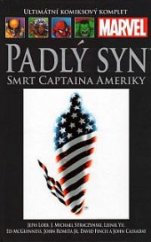 kniha Padlý syn Smrt Captaina Ameriky, Hachette 2014