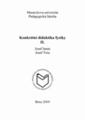 kniha Konkrétní didaktika fyziky II., Masarykova univerzita 2005