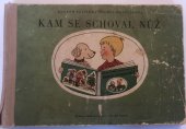 kniha Kam se schoval nůž, SNDK 1957