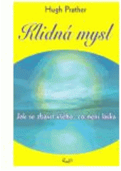 kniha Klidná mysl, Bhakti 2005