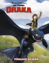 kniha Jak vycvičit draka filmový příběh, Egmont 2010