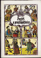 kniha Frejíři a prostopášnice aneb Kratochvilná skládání ze svaté Rusi mátušky, Lidové nakladatelství 1988