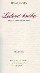 kniha Ledová kniha Antarktický cestovní deník, SNKLHU  1961