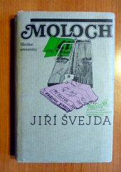 kniha Moloch. Díl 1, - Hledání rovnováhy - Díl 1, Hledání rovnováhy, Československý spisovatel 1983