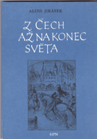 kniha Z Čech až na konec světa Mimočítanková četba pro školy všeobec. vzdělávací, SPN 1977
