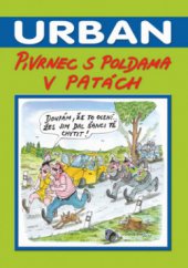 kniha Pivrnec s poldama v patách, P. Urban 2011