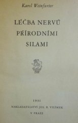 kniha Léčba nervů přírodními silami, Jos. R. Vilímek 1931